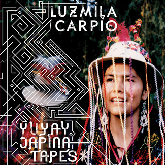 Luzmila Carpio - Yuyay Jap'ina Tapes Luzmila Carpio - Yuyay Jap'ina Tapes