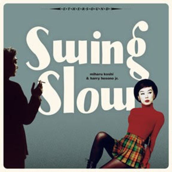 Swing Slow | Light In The Attic Records Swing Slow | Light In The Attic Records