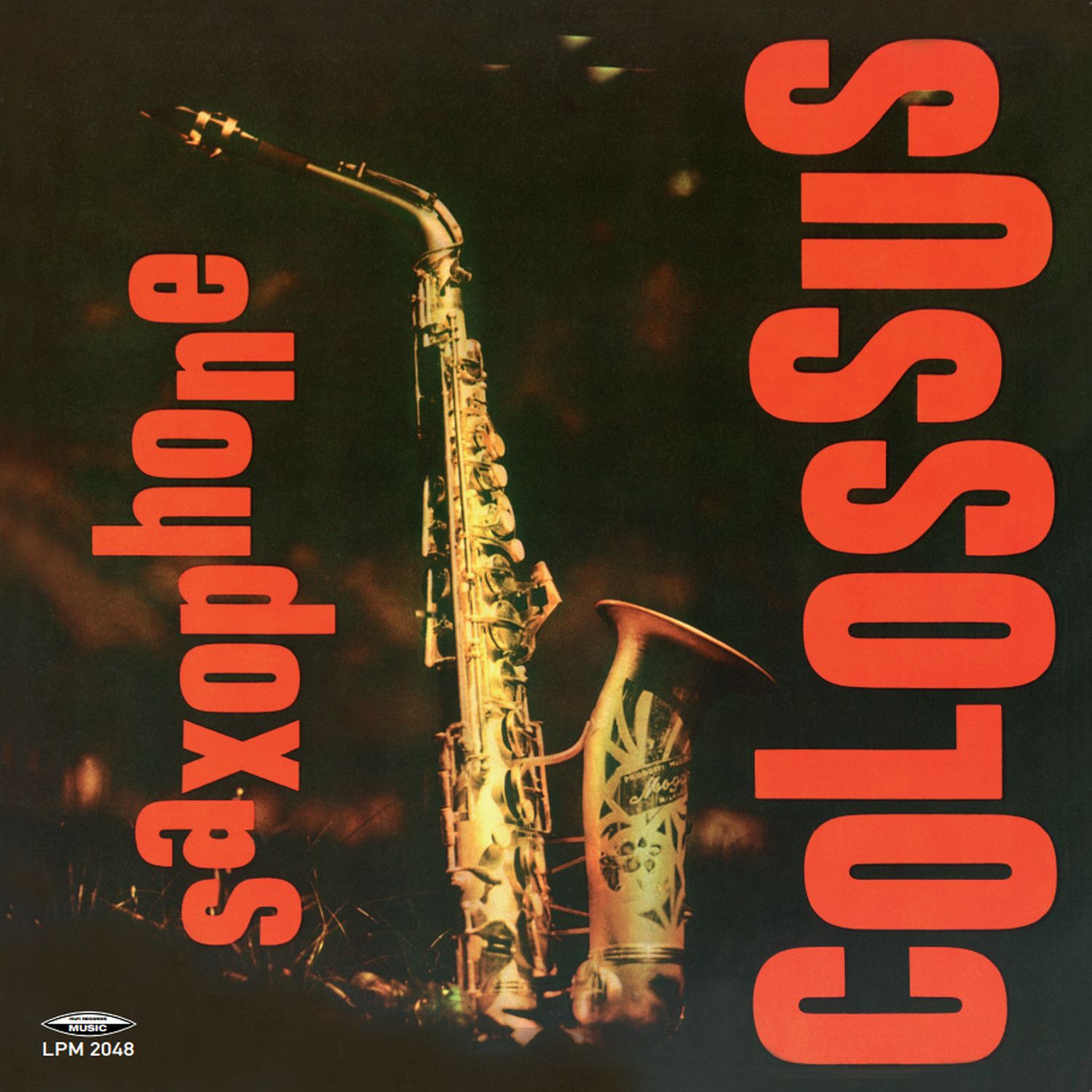 Saxophone Colossus Light In The Attic Records