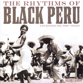 Rhythms of Black Peru